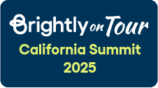 Brightly on Tour California Summit